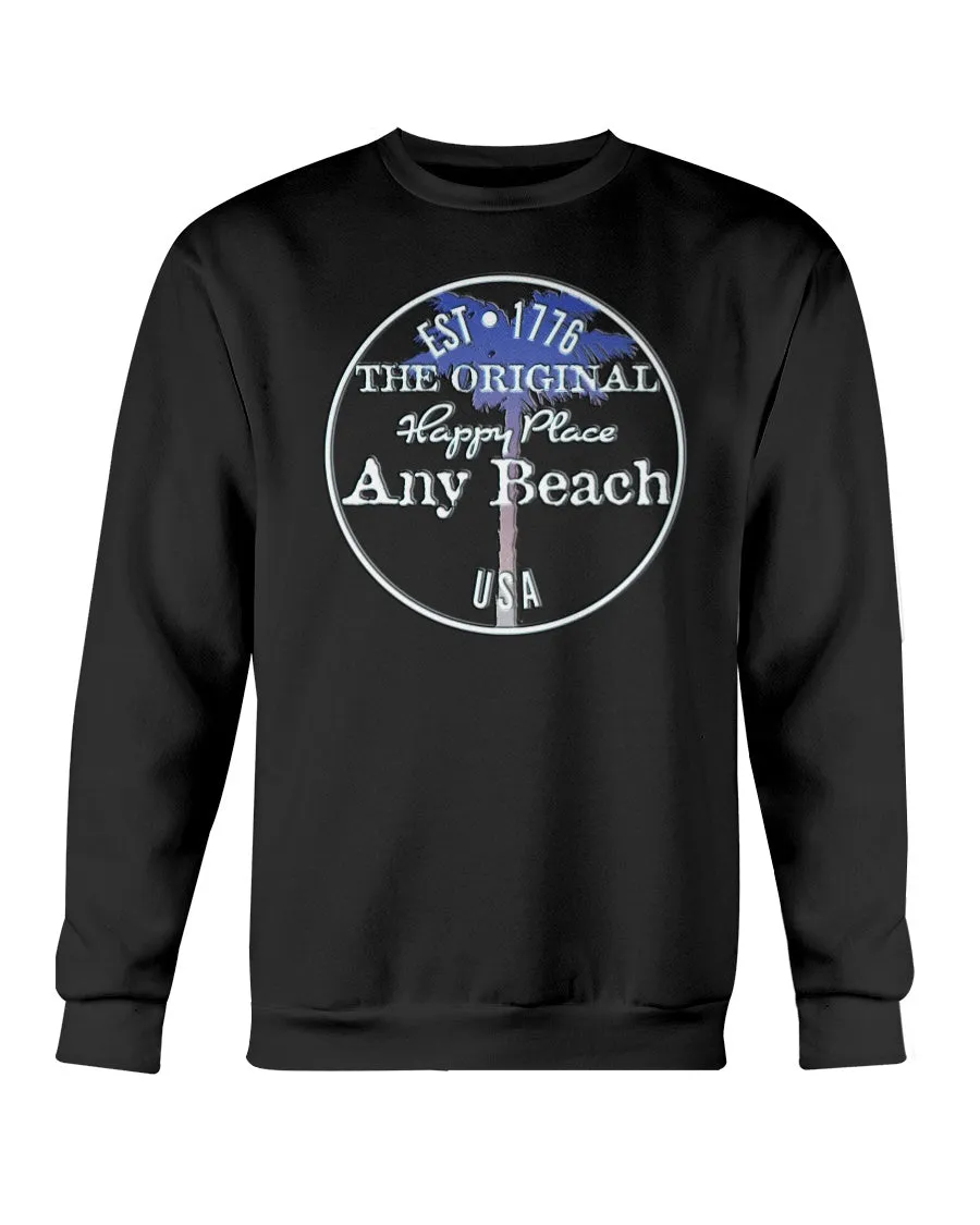 Unisex Any Beach USA is my Happy Place Fleece Sweatshirt